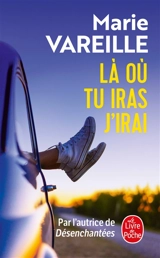Là où tu iras j'irai - Marie Vareille
