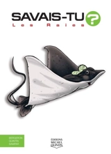 Les raies - Alain M. Bergeron