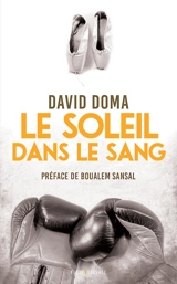 Le soleil dans le sang - David Doma
