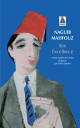 Son Excellence - Naguib Mahfouz