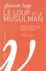 Le loup et le musulman : le racisme est-il une menace écologique ? - Ghassan Hage