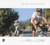 Un petit vélo dans la Corse - Robert Colonna d'Istria