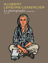 Le photographe. Vol. 2 - Emmanuel Guibert