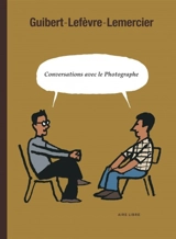 Conversations avec le photographe - Emmanuel Guibert