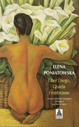Cher Diego, Quiela t'embrasse - Elena Poniatowska