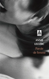 Parole de femme - Annie Leclerc