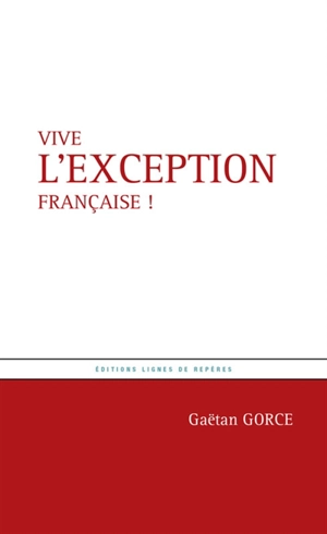Vive l'exception française ! - Gaëtan Gorce