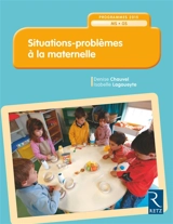 Situations-problèmes à la maternelle MS, GS : programmes 2015 - Denise Chauvel