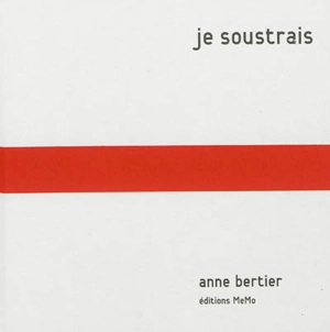 Je soustrais - Anne Bertier