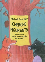 Cherche figurants - Michaël Escoffier