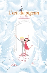 L'oeil du pigeon - Séverine Vidal
