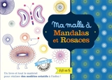 Ma malle à mandalas et rosaces - Août à Paris, atelier de création