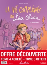 La vie compliquée de Léa Olivier : offre découverte : tome 4 acheté = tome 3 offert - Didier Alcante