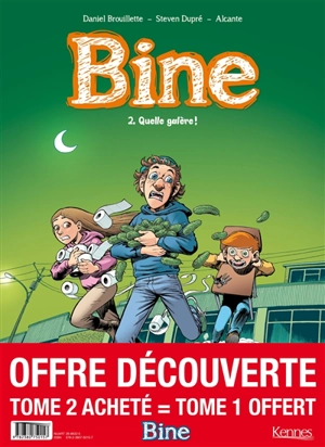 Bine : offre découverte : tome 2 acheté = tome 1 offert - Daniel Brouillette