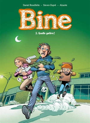 Bine. Vol. 2. Quelle galère ! - Daniel Brouillette
