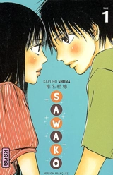 Sawako. Vol. 1 - Karuho Shiina
