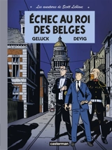 Les aventures de Scott Leblanc. Vol. 4. Echec au roi des Belges - Devig