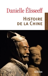 Histoire de la Chine - Danielle Elisseeff