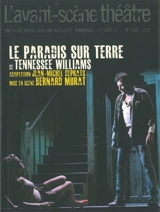 Avant-scène théâtre (L'), n° 1305. Le paradis sur terre - Tennessee Williams