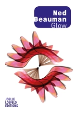 Glow - Ned Beauman