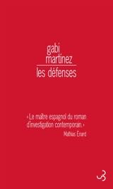 Les défenses - Gabi Martinez