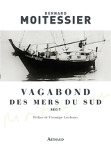 Vagabond des mers du Sud - Bernard Moitessier