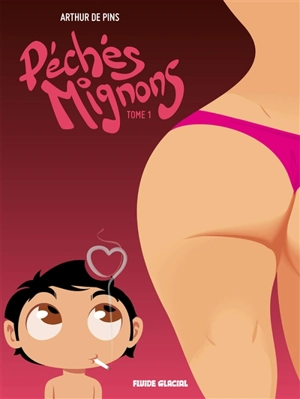 Péchés mignons. Vol. 1 - Arthur de Pins