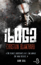 Iboga : thriller - Christian Blanchard