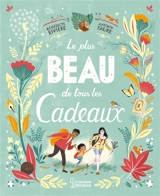 Le plus beau de tous les cadeaux - Bénédicte Rivière