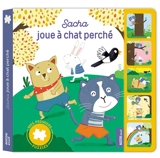Sacha joue à chat perché - Bénédicte Rivière