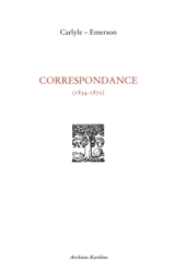 Correspondance (1834-1872) - Thomas Carlyle