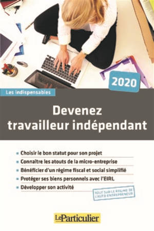 Devenez travailleur indépendant - Le Particulier (périodique)