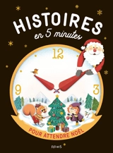 Histoires en 5 minutes pour attendre Noël - Olivier Dupin