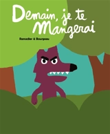 Demain, je te mangerai - Cédric Ramadier