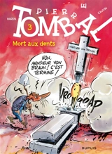 Pierre Tombal. Vol. 3. Mort aux dents - Raoul Cauvin