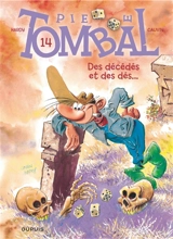 Pierre Tombal. Vol. 14. Des décédés et des dés... - Raoul Cauvin