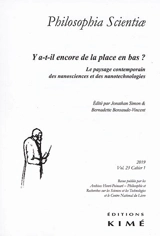 Philosophia scientiae, n° 23-1. Y a-t-il encore de la place en bas ? : le paysage contemporain des nanosciences et des nanotechnologies