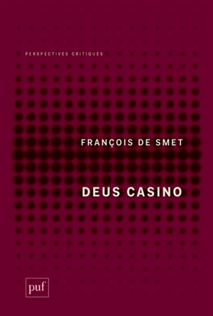 Deus casino - François De Smet