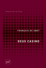 Deus casino - François De Smet
