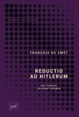 Reductio ad Hitlerum : une théorie du point Godwin - François De Smet