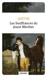 Les souffrances du jeune Werther - Johann Wolfgang von Goethe