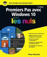 Premiers pas avec Windows 10 pour les nuls - Peter Weverka