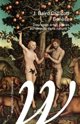 Genèse : Dieu nous a-t-il placés au-dessus de la nature ? - J. Baird Callicott