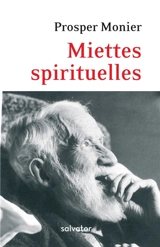 Miettes spirituelles - Prosper Monier