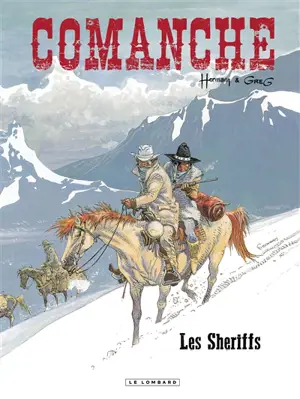 Comanche. Vol. 8. Les shériffs - Greg