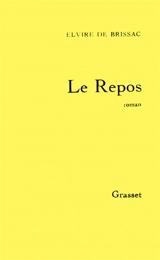 Le Repos - Elvire de Brissac