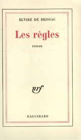 Les Règles - Elvire de Brissac