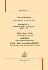 Oeuvres complètes. Fictions brèves : nouvelles, contes et fragments. 1841-1851 - George Sand