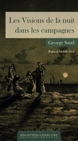 Les visions de la nuit dans les campagnes - George Sand