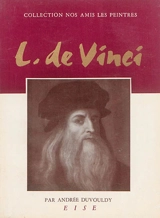 Léonard de Vinci - Andrée Duvouldy